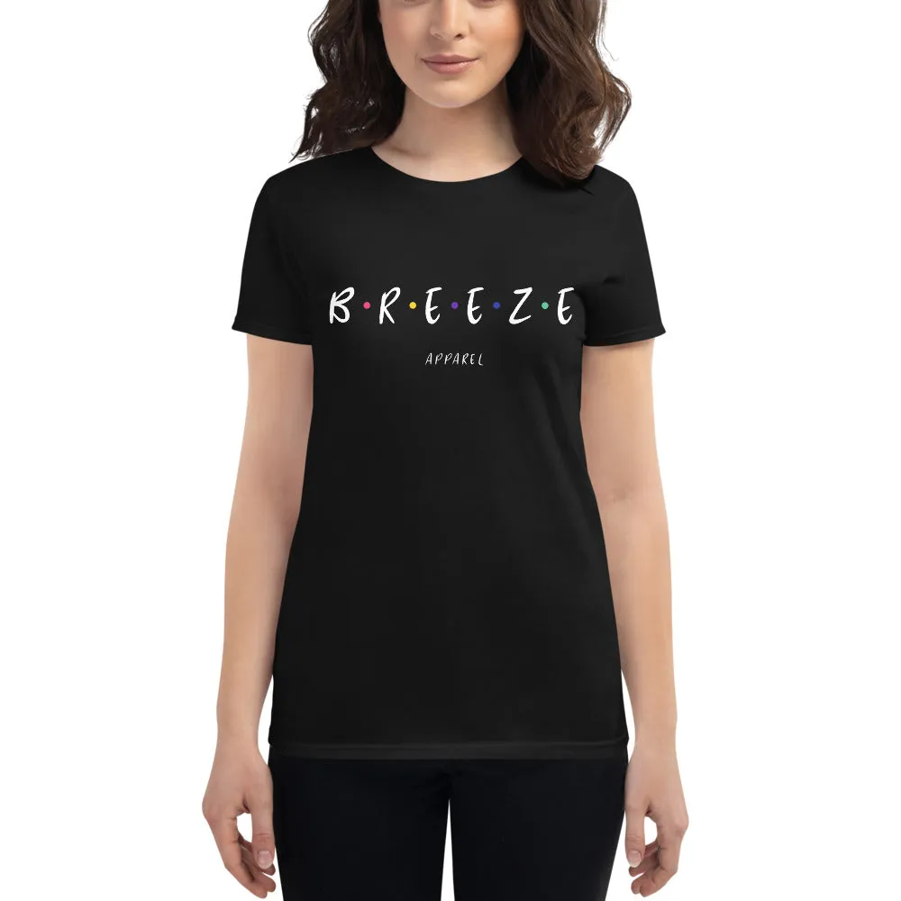 'I'll be there for you' women's short-sleeved shirt (white text)