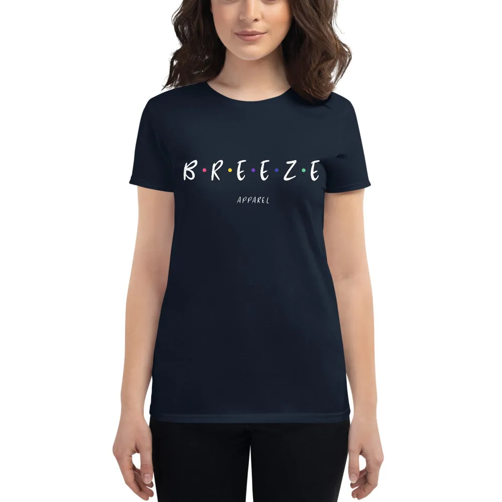 'I'll be there for you' women's short-sleeved shirt (white text)