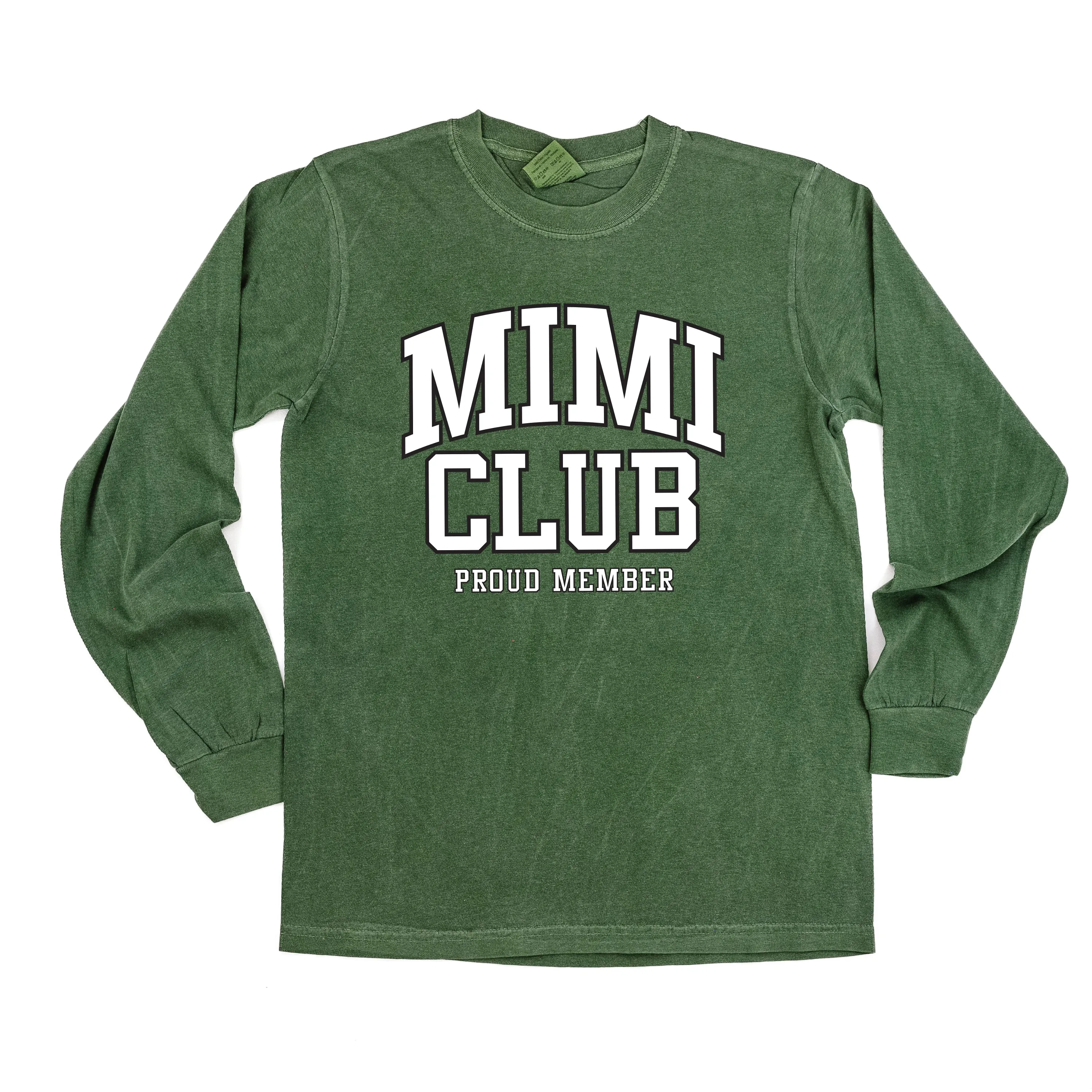 Varsity Style - MIMI Club - Proud Member - LONG SLEEVE COMFORT COLORS TEE