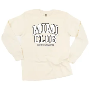 Varsity Style - MIMI Club - Proud Member - LONG SLEEVE COMFORT COLORS TEE