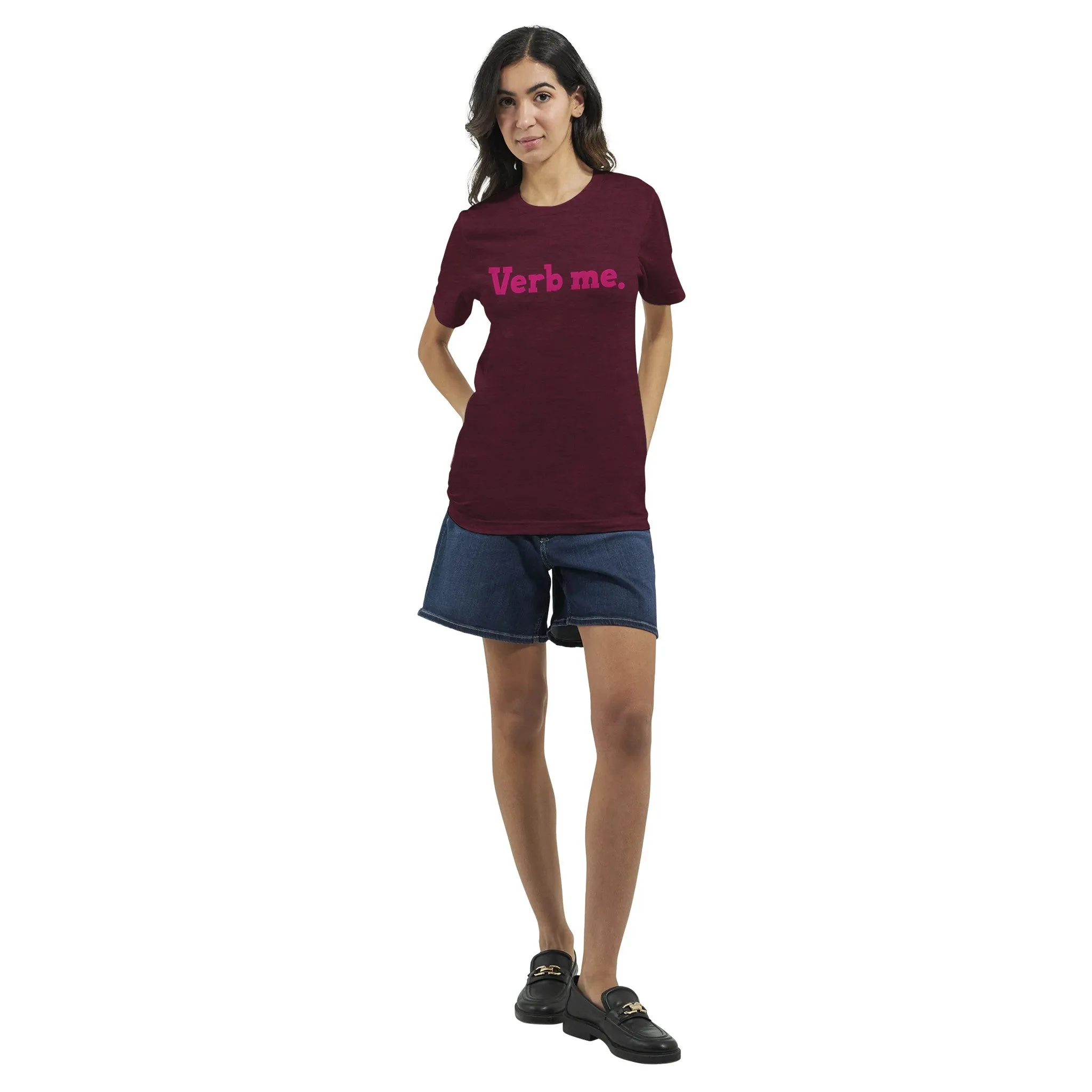 Verb me.  -  Premium Unisex Crewneck T-shirt